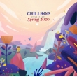 Chillhop Essentials: Spring 2020 (2gAiOR[h)