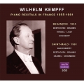 ヴィルヘルム・ケンプ／フランスでのピアノ・リサイタル 1955〜1961(2CD)