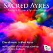 Sacred Ayres-choral Works: S.macdonald / Cambridge Selwyn College Chapel Cho