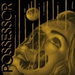 Possessor -Original Soundtrack