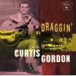 Draggin With Curtis Gordon (10inch)