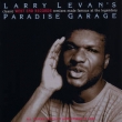 Larry Levan' s Classic West End Records Remixes Made Famous At The Legendary Paradise Garage (zCgE@Cidl/3gAiOR[h)