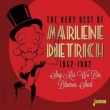 The Very Best Of Marlene Dietrich, 1952-1962 Sag Mir Wo Die Blumen Sind