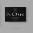 2nd Mini Album: NOIR (Crank Up Ver.)