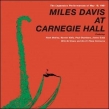 Miles Davis At Carnegie Hall (AiOR[h)