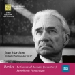 Symphonie Fantastique, Le Carnaval Romain : Jean Martinon / French National Radio Orchestra (1972)