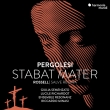 Pergolesi Stabat Mater, Rossell Salve Regina : Riccardo Minasi / Ensemble Resonanz, Giulia Semenza(S)Lucile Richardot(Ms)