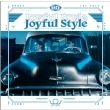 Joyful Styley񐶎YAz(+DVD)