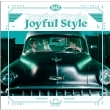 Joyful Styley񐶎YBz(+DVD)