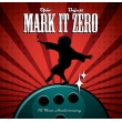 Mark It Zero -10 Year Anniversary