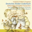Deutsches Kinder-liederbuch: Mertens(Br)Breiding / Knabenchor Hannover Fritzsch(Gamb)M.art(Hp)