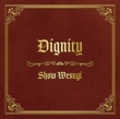 Dignity 【初回限定盤】(+DVD)