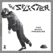 Too Much Pressure: Deluxe Edition (3CD)