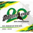 Barrier Free 20shuunen All Jamaican Dub Mix 2001-2020