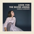 Look For The Silver Lining (Vinyl)