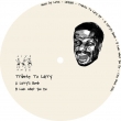 Tribute To Larry Ep (180g)