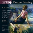 Dreams Melting-ferguson, R.clarke, Maconchy, Finzi, P.tate: J.geer(T)Woodley(P)