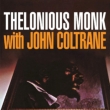 Thelonious Monk With John Coltrane (IbNXubhEbhE@CidlE180OdʔՃR[h/DOL)