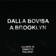 Dalla Bovisa A Brooklyn Ep +Comic