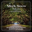 Mark Snow Collection Volume 3: Southern Gothic