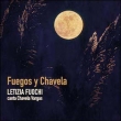 Fuegos Y Chavela: Letizia Fuochi Canta Chavela Vargas