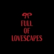 1st Mini Album: FULL OF LOVESCAPES