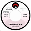 Push Em Up Now (7C`VOR[h)