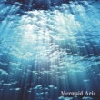 Mermaid Aria -Ocean Side-
