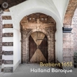 Brabant 1653 : Holland Baroque (Hybrid)