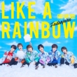 LIKE A RAINBOW yBz(+DVD)