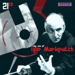 The Art of Igor Markevitch (21CD)