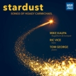 Stardust-songs Of Hoagy Carmichael