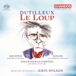 Le Loup : John Wilson / Sinfonia of London +Chamber Works (Hybrid)
