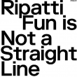 Fun Is Not A Straight Line