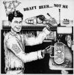 Draft Beer...not Me