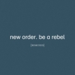Be A Rebel Remixed＜紙製三つ折りジャケット仕様＞