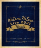 Wataru Hatano Live 2021 -Thanks-Live BD (+CD)