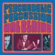 Psychdelic Percussion