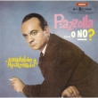 Piazzolla...O No?: sA\ۂ?