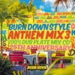 BURN DOWN STYLE ANTHEM vol.3
