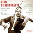 ラロ：スペイン交響曲、ヴュータン：ヴァイオリン協奏曲第4番、他　ジノ・フランチェスカッティ、ミトロプーロス＆ニューヨーク・フィル、他(1957)