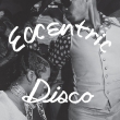 Eccentric Disco (Party People Pink)