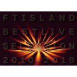 FTISLAND BEST LIVE SELECTION 2010-2019 (Blu-ray)