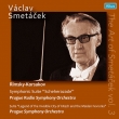 Scheherazade, Kitezh Suite : Vaclav Smetacek / Prague Radio Symphony Orchestra, Prague Symphony Orchestra