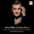 Tabula Rasa, etc : Renaud Capucon(Vn)/ Lausanne Chamber Orchestra