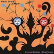 Crystal Bullets B / W Kings Tears (Red & Blue Vinyl)