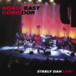 Northeast Corridor: Steely Dan Live! (2枚組/180グラム重量盤レコード)