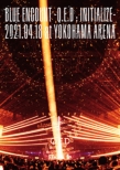 「BLUE ENCOUNT 〜Q.E.D : INITIALIZE〜」2021.04.18 at YOKOHAMA ARENA