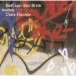 Bert Van Den Brink Invites Clare Fischer