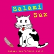 Salami Sux' n' roll Vol.1